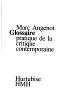Cover of Glossaire pratique de la critique contemporaine by Marc Angenot