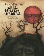 Front cover of Edgar Allan Poe's Tales of Mystery and Madness (Black Cat / Fall of the House of Usher / Hop-Frog / Masque of the Red Death) by Edgar Allan Poe