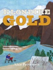 Cover of Klondike gold by Alice Provensen