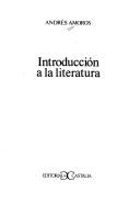 Front cover of Introducción a la literatura by Andrés Amorós