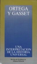 Cover of Una interpretación de la historia universal by José Ortega y Gasset