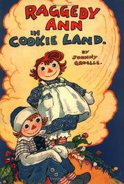 Front cover of Raggedy Ann in Cookie Land by Johnny Gruelle