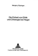 Cover of Die Einheit von Ethik und Ontologie bei Hegel by Margery Rösinger
