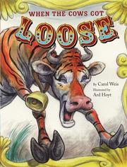 Cover of When the Cows Got Loose by Carol Weis