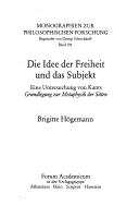 Front cover of Die Idee der Freiheit und das Subjekt by Brigitte Högemann