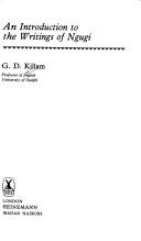 Cover of An introduction to the writings of Ngugi by G. D. Killam