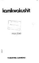 Cover of Kamikwakushit by Marc Doré
