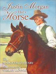 Front cover of Justin Morgan Had a Horse by Marguerite Henry