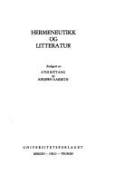 Cover of Hermeneutikk og litteratur by Atle Kittang
