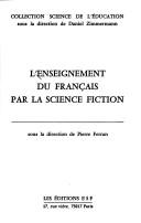 Front cover of L'Enseignement du français par la science fiction by Ferran, Pierre
