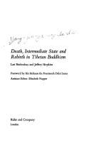 Front cover of Death, intermediate state, and rebirth in Tibetan Buddhism by A-kya Yoṅs-ʹdzin Dbyaṅs-can-dgaʹ-baʹi-blo-gros