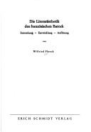 Front cover of Die Literarästhetik des französischen Barock by Wilfried Floeck