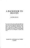 Front cover of A Backdoor to Heaven by Lionel Blue