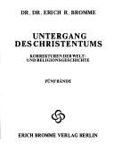 Front cover of Untergang des Christentums by Erich Bromme
