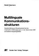 Front cover of Multilinguale Kommunikationsstrukturen by Harald Haarmann