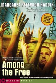 Front cover of Among the Free by Margaret Peterson Haddix