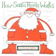 Cover of How Santa Really Works by Alan Snow