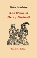 Cover of The plays of Henry Medwall by Henry Medwall