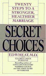 Front cover of Secret Choices by Ed Wheat