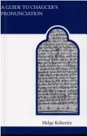 Front cover of A guide to Chaucer's pronunciation by Helge Kökeritz