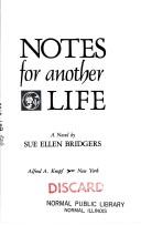 Cover of Notes for another life by Sue Ellen Bridgers