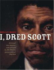 Cover of I, Dred Scott by Shelia P. Moses