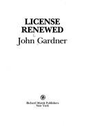 Cover of License Renewed by John Gardner