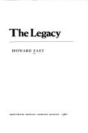 Cover of The legacy by Howard Fast