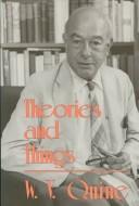 Cover of Theories and things by Willard Van Orman Quine