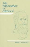 Front cover of The philosophers of Greece by Robert Sherrick Brumbaugh