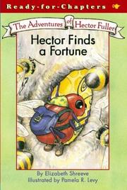 Front cover of Hector Finds a Fortune (Ready-for-Chapters) by Elizabeth Shreeve