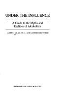 Cover of Under the influence by James Robert Milam