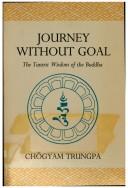 Cover of Journey without goal by Chögyam Trungpa