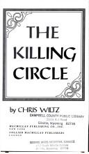 Cover of The killing circle by Chris Wiltz
