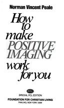 Cover of Positive Imaging by Norman Vincent Peale