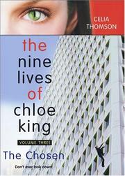 Front cover of The Chosen (Nine Lives of Chloe King) by Celia Thomson