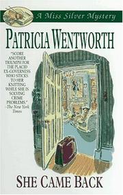 Front cover of She Came Back (A Miss Silver Mystery) by Patricia Wentworth