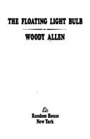 Cover of The floating light bulb by Woody Allen