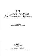 Cover of APL, a design handbook for commercial systems by Smith, Adrian