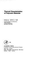 Front cover of Thermal characterization of polymeric materials by Edith A. Turi
