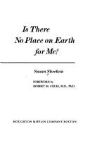 Front cover of Is there no place on earth for me? by Susan Sheehan