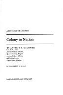 Cover of Colony to nation by Arthur Reginald Marsden Lower