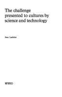 Front cover of The challenge presented to cultures by science and technology by Jean. Ina-Susanne Ladriere