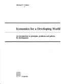 Cover of Economics for a developing world by Michael P. Todaro