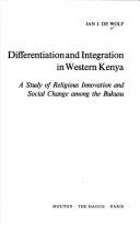 Front cover of Differentiation and integration in Western Kenya by Jan de Wolf