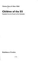 Front cover of Children of the SS by Clarissa Henry