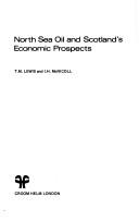 Front cover of North Sea oil and Scotland's economic prospects by T. M. Lewis