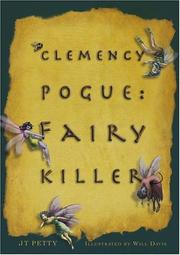 Front cover of Clemency Pogue, fairy killer by J. T. Petty