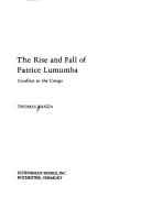 Front cover of The rise and fall of Patrice Lumumba by Thomas R. Kanza