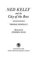 Front cover of Ned Kelly & the city of the bees by Thomas Keneally